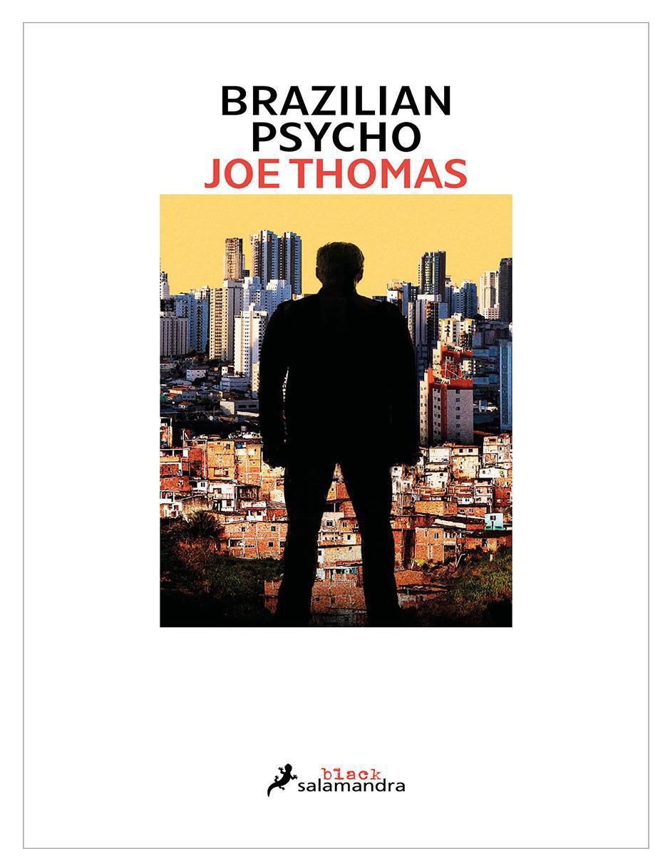 Libro Libro Brazilian Psycho Autor Joe Thomas de Joe Thomas Libro Libro Brazilian Psycho Autor Joe Thomas de Joe Thomas