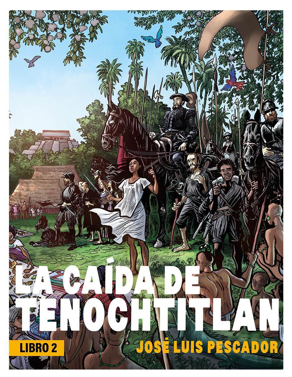 Libro La Caída de Tenochtitlan II de José Luis Pescador Libro La Caída de Tenochtitlan II de José Luis Pescador