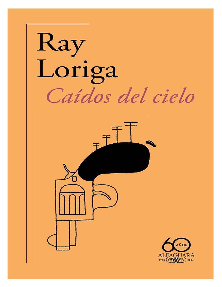 Libro Caídos del cielo (60º aniversario de ) Autor Ray Loriga de Ray Loriga Libro Caídos del cielo (60º aniversario de ) Autor Ray Loriga de Ray Loriga