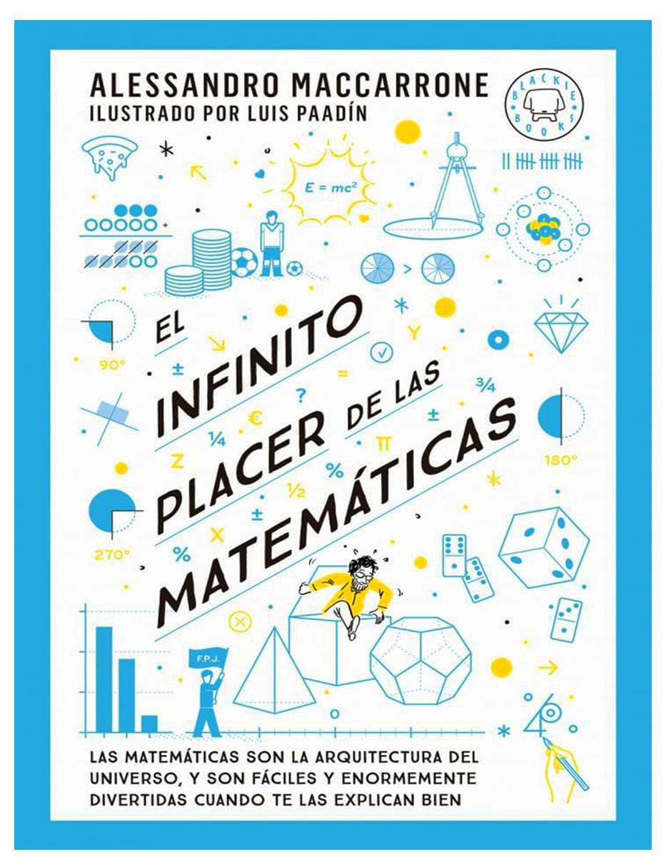 Libro El Infinito Placer de Las Matemáticas de Alessandro Maccarrone Libro El Infinito Placer de Las Matemáticas de Alessandro Maccarrone