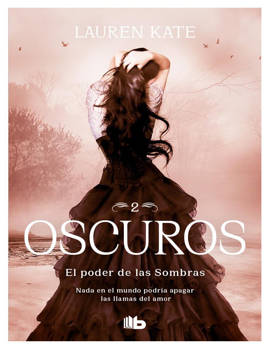 Libro El Poder de Las Sombras (Oscuros 2) de Lauren Kate