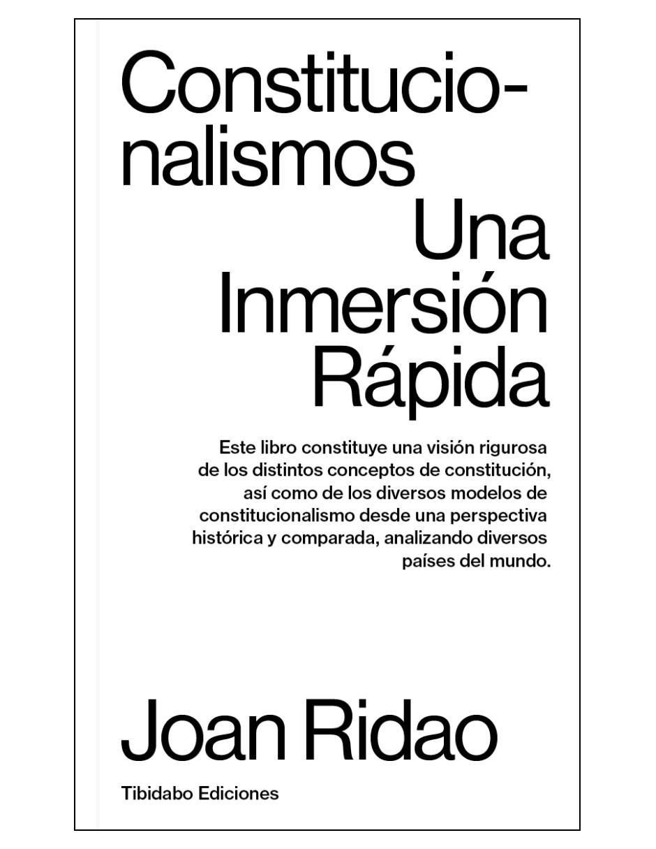 Imagen de producto Libro Constitucionalismos: Una inmersión rápida de Joan Ridao