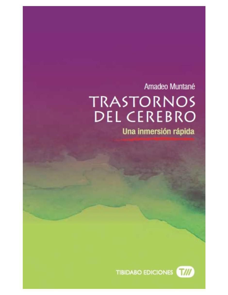Libro Trastornos del cerebro: Una inmersión rápida de Amadeo Muntané