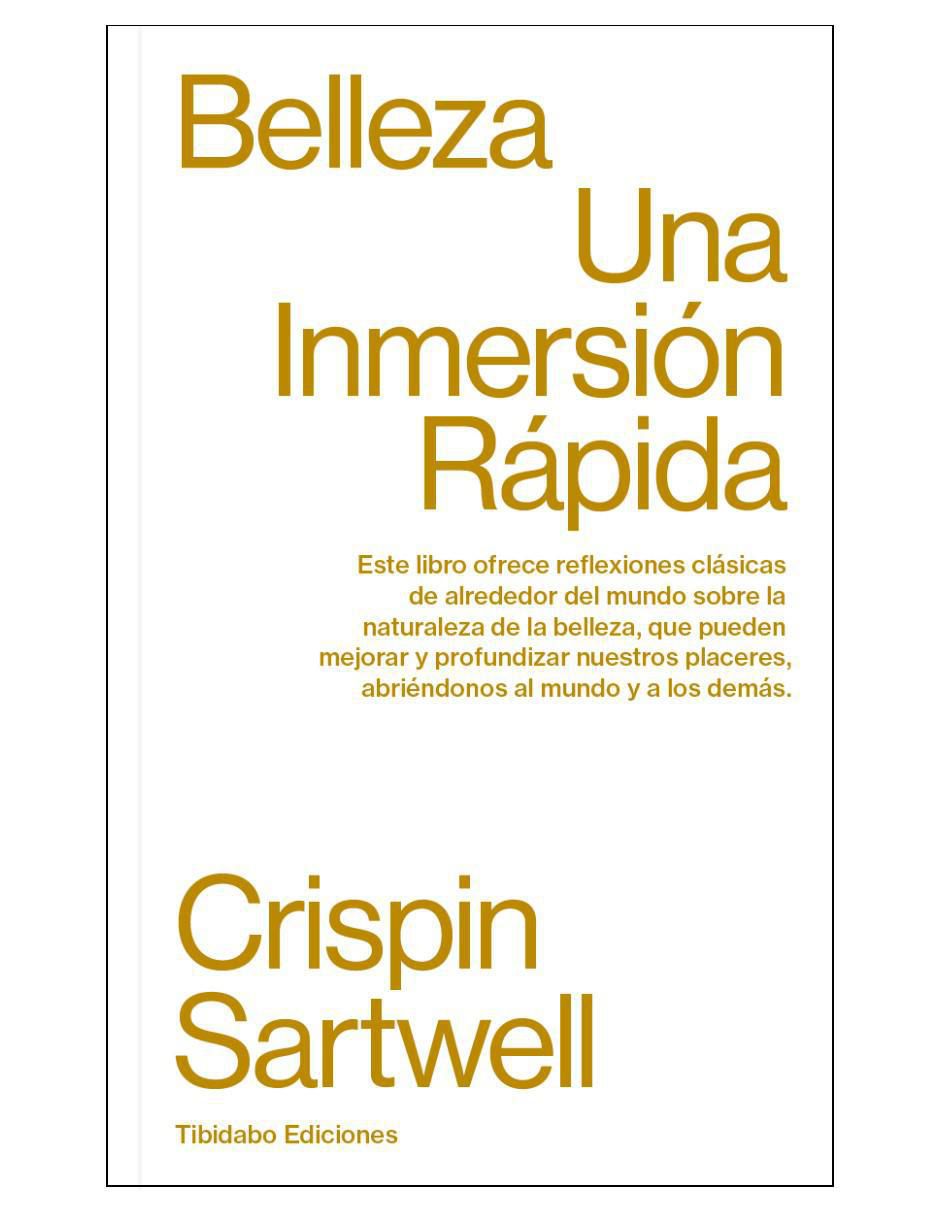 Imagen de producto Libro Belleza: Una inmersión rápida de Crispin Sartwell