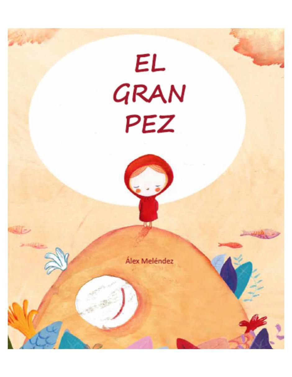 Libro El gran pez de Álex Meléndez 1