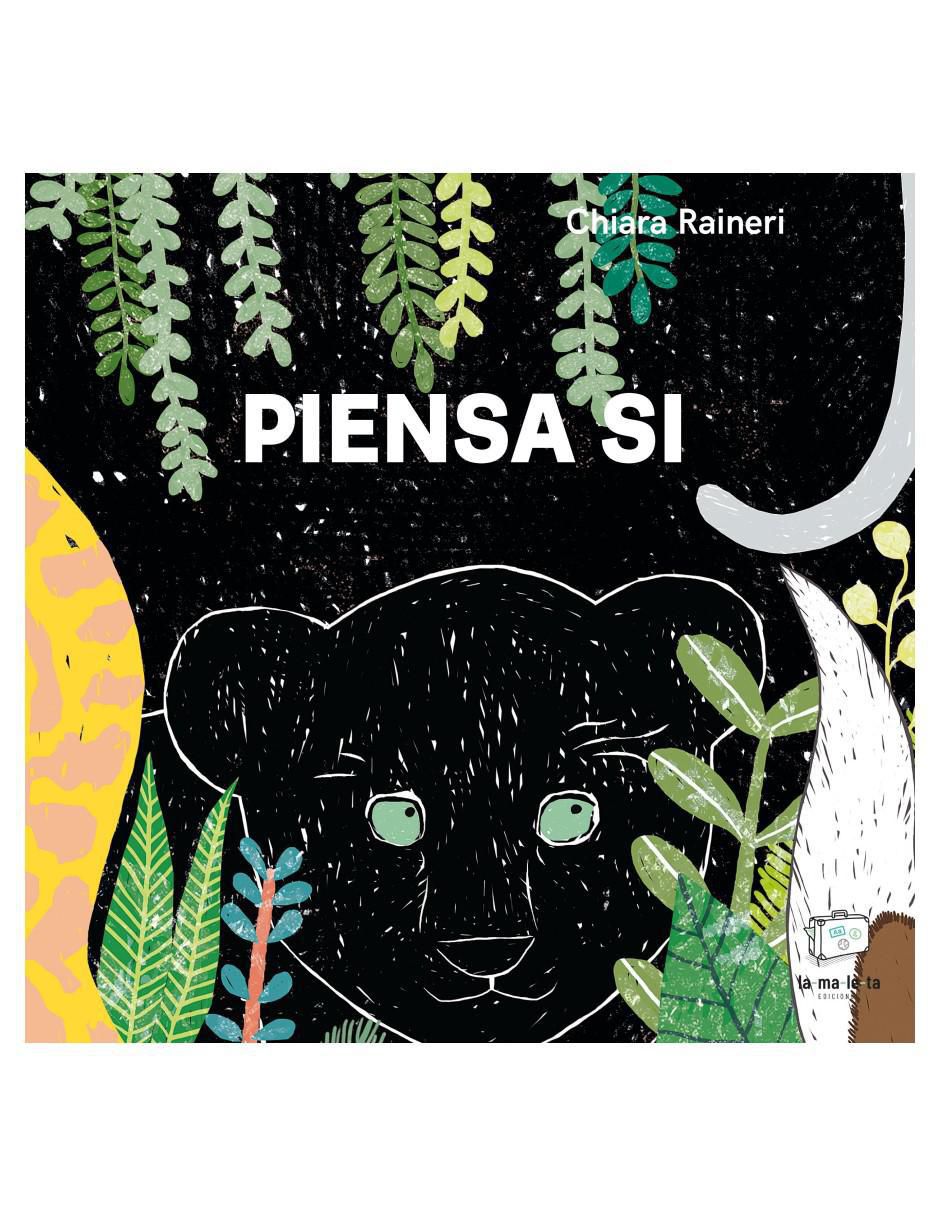 Libro Piensa si de Chiara Raineri 1