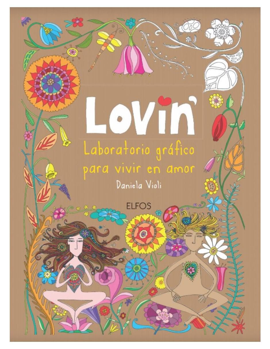 Libro Lovi'n - Laboratorio Gráfico Para Vivir en Amor de Libro Lovi'n - Laboratorio Gráfico Para Vivir en Amor de