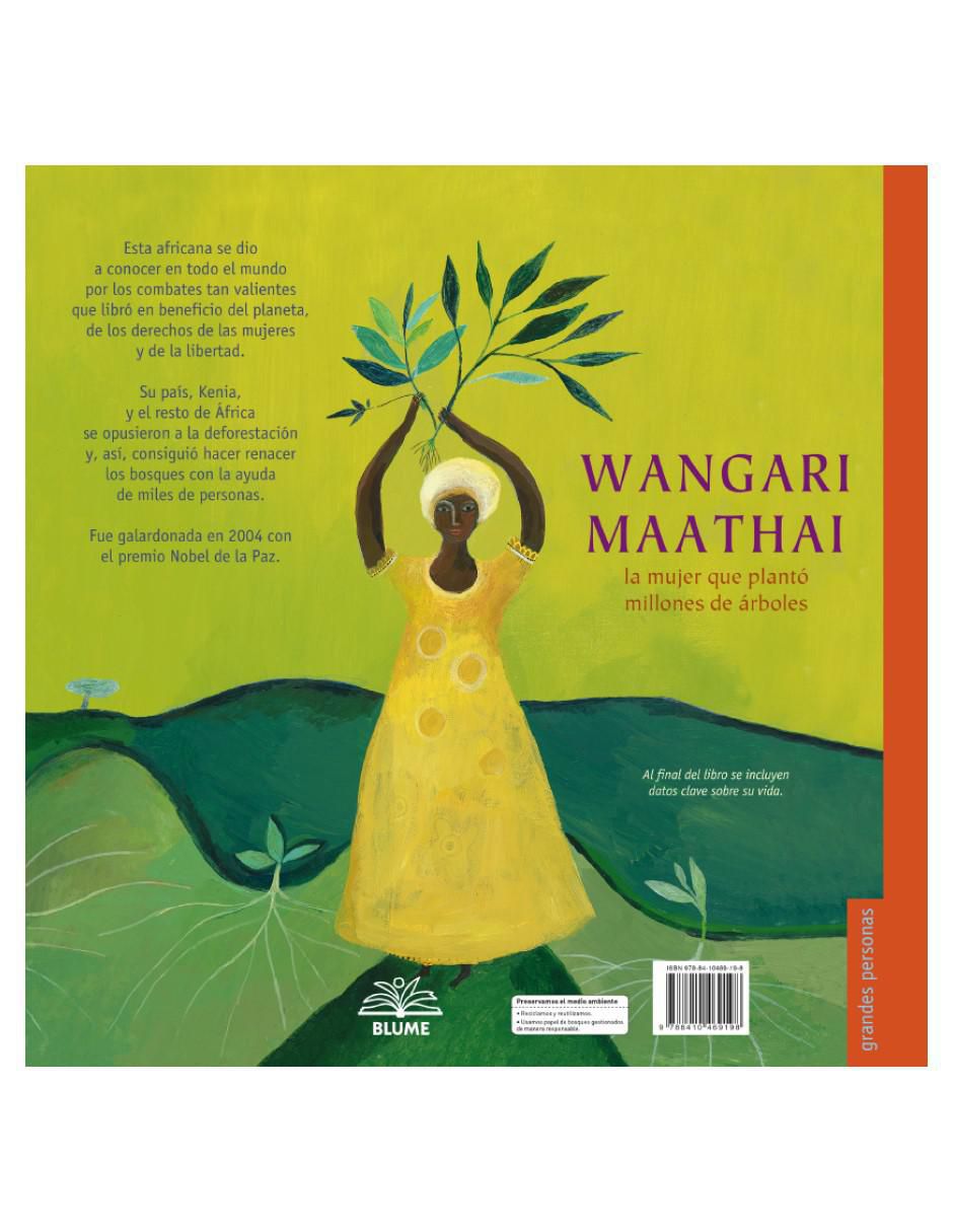 Libro Wangari Maathai: la Mujer Que Planto Millones de Arboles de 3