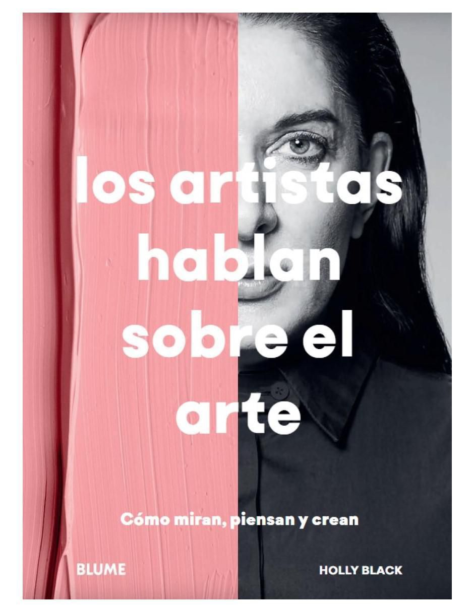 Libro Artistas Hablan Sobre el Arte de Libro Artistas Hablan Sobre el Arte de
