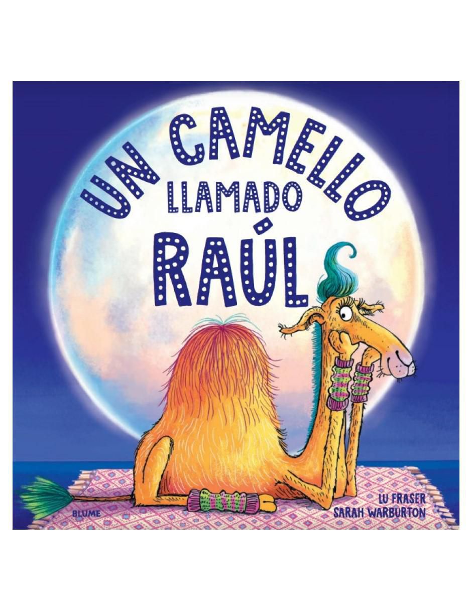 Libro Camello llamado Raúl de Lu / Warburton Fraser