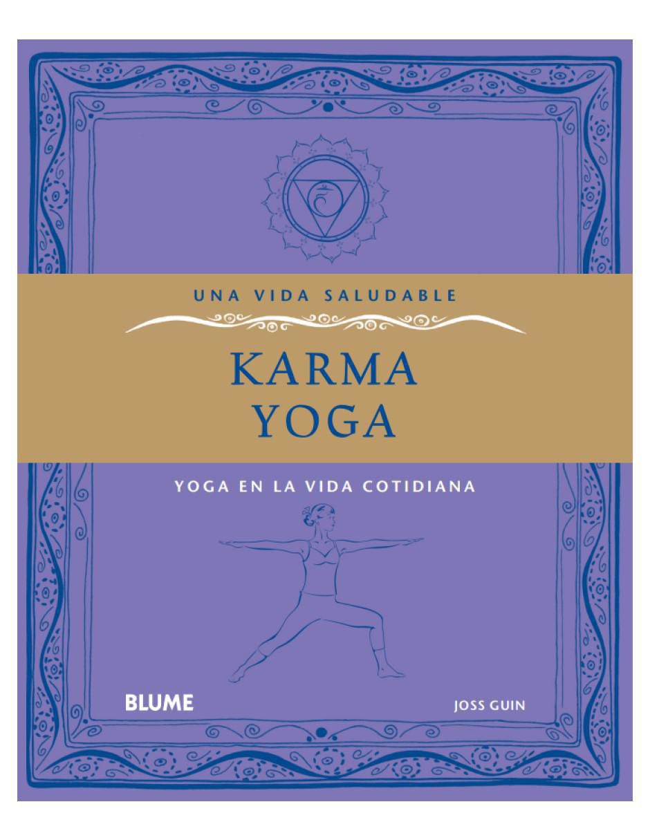 Libro Una vida saludable, Karma Yoga de Joss Guin