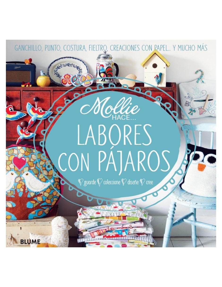 Libro Mollie hace ... labores con pajaros de VV.AA. Libro Mollie hace ... labores con pajaros de VV.AA.