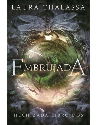 Libro Embrujada de Laura Thalassa Libro Embrujada de Laura Thalassa