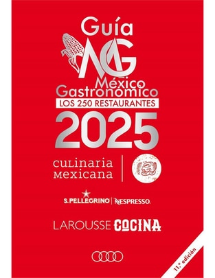 Libro Guía México Gastronómico. Los 250 Restaurantes 2025 de Claudio Poblete Ritchel 1