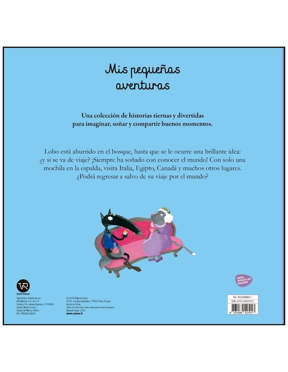 Libro Mis Pequeñas Aventuras el Lobo Que Quiere Explorar el Mundo de Orianne Lallemand Y Eleonore Thuillier