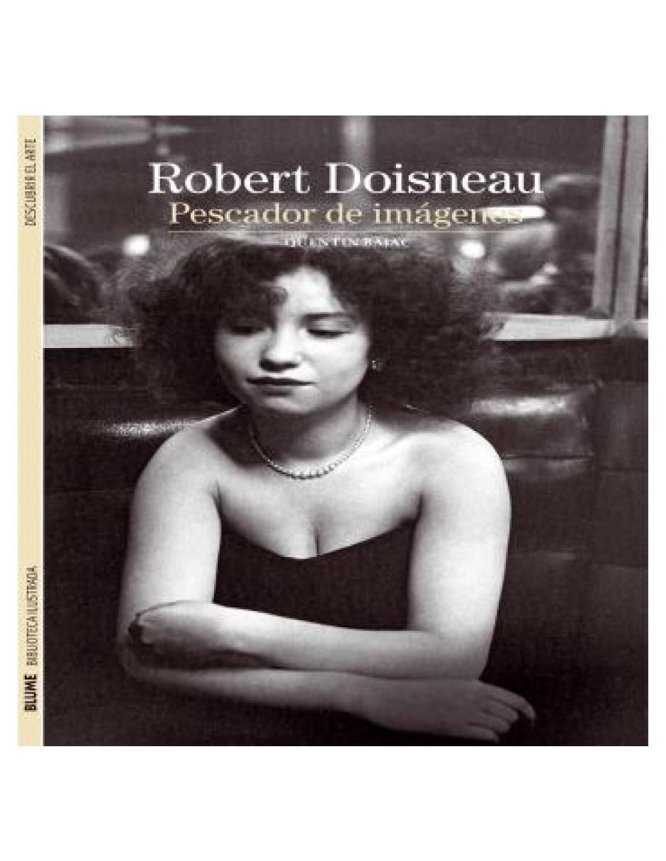 Libro Robert Doisneau. Biblioteca Ilustrada de Quentin Bajac 1
