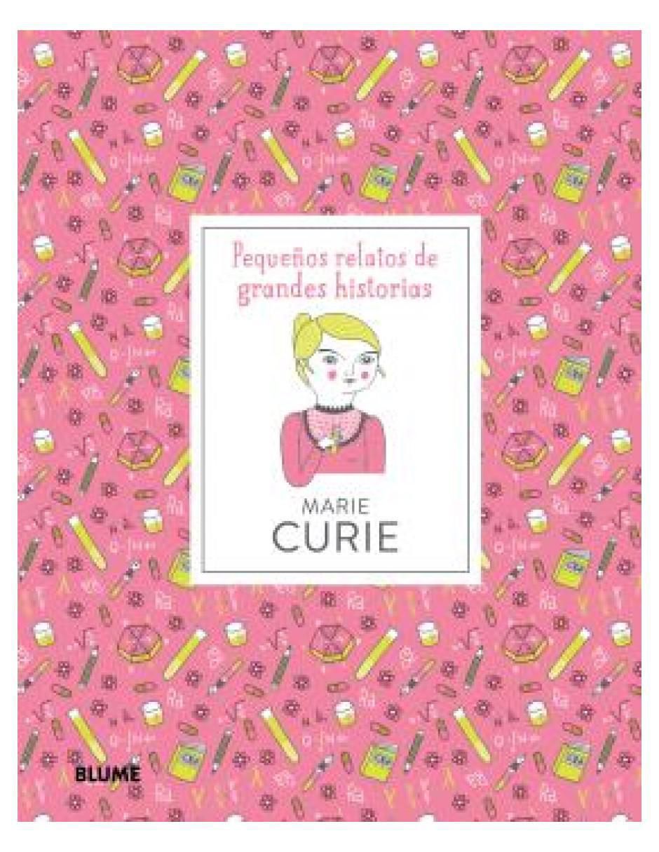 Libro Pequeños Relatos. Marie Curie de Thomas Isabel Libro Pequeños Relatos. Marie Curie de Thomas Isabel