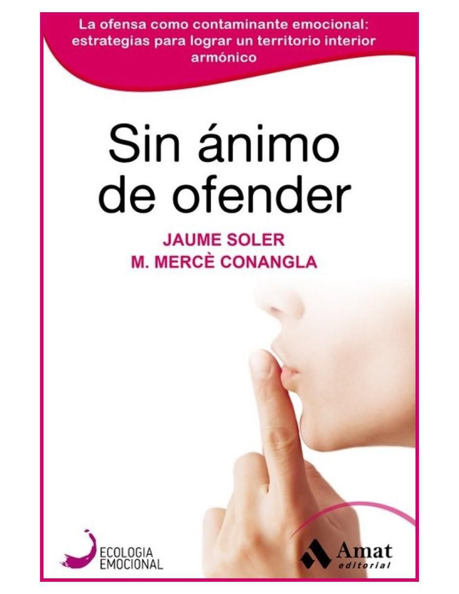 Libro Sin ánimo de ofender de M. Mercè Conangla / Jaume Soler 1