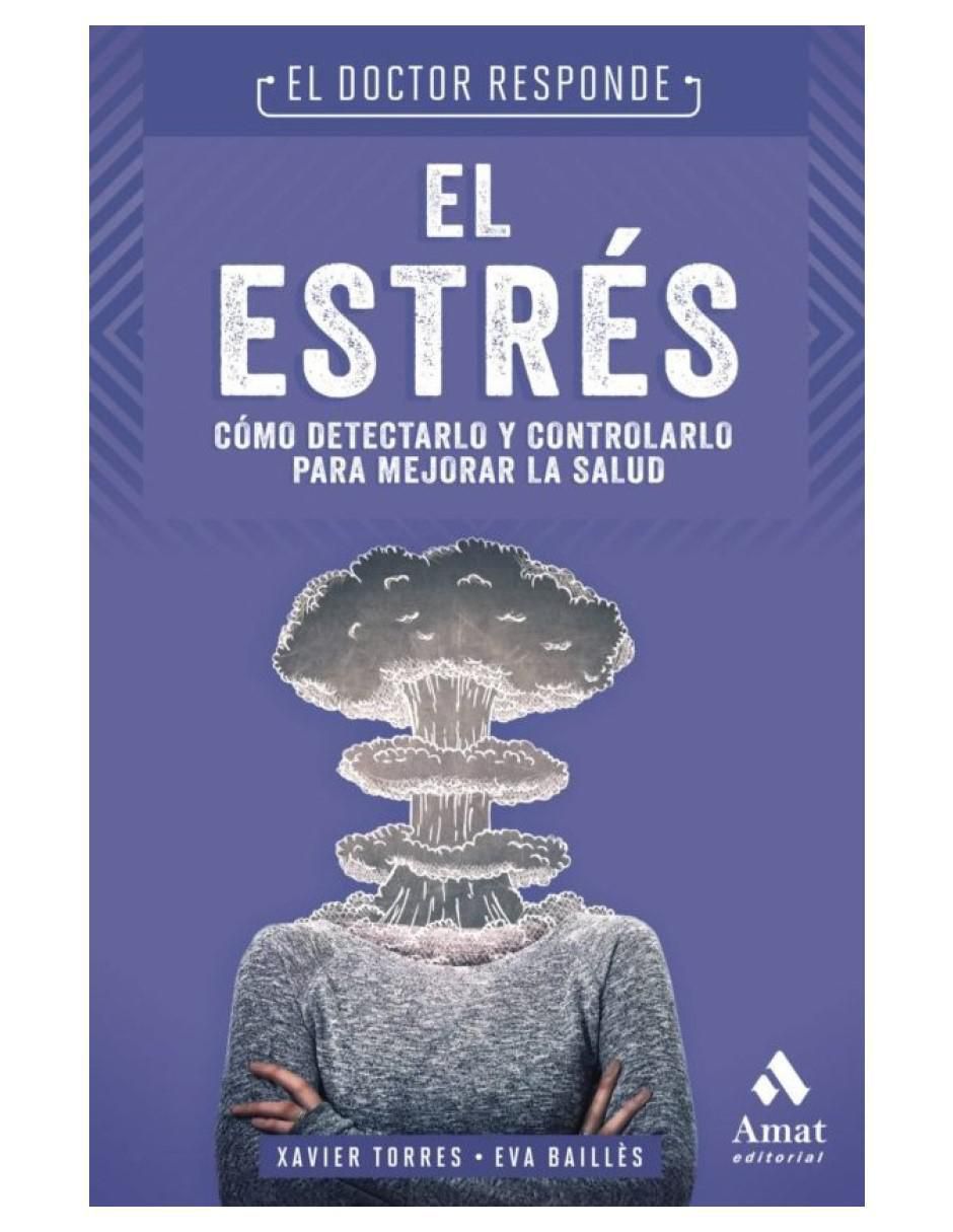 Libro El estrés de Xavier Torres/ Eva Baillés