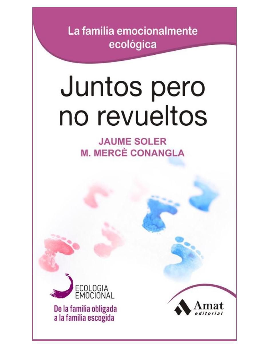 Libro Juntos Pero No Revueltos de Conangla Soler Libro Juntos Pero No Revueltos de Conangla Soler