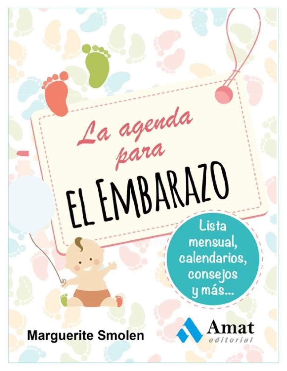 Libro La Agenda Para El Embarazo de Marguerit Smolen Libro La Agenda Para El Embarazo de Marguerit Smolen