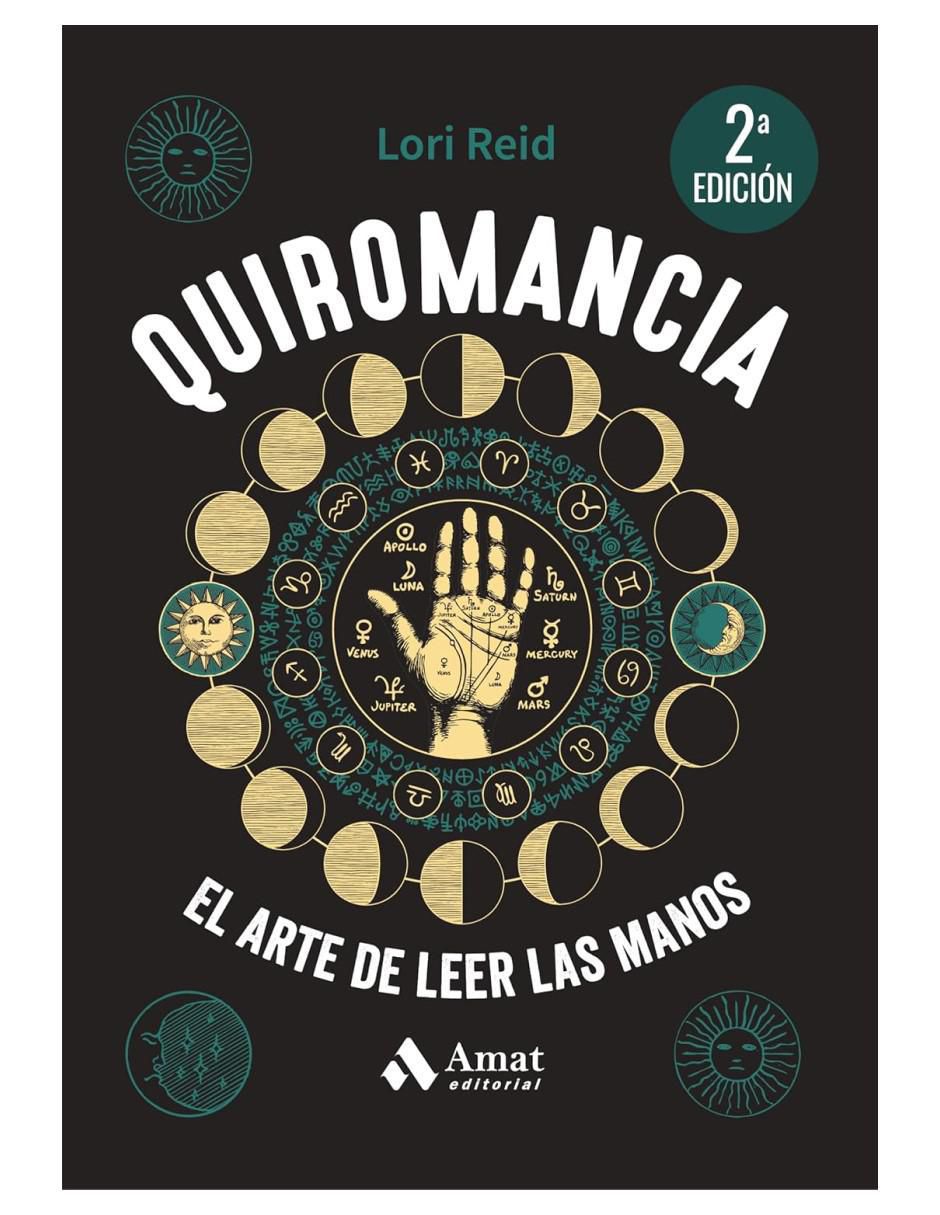 Libro Quiromancia - Descubre El Futuro Que Llevas Inscrito En La Palma de Tus Manos de 2