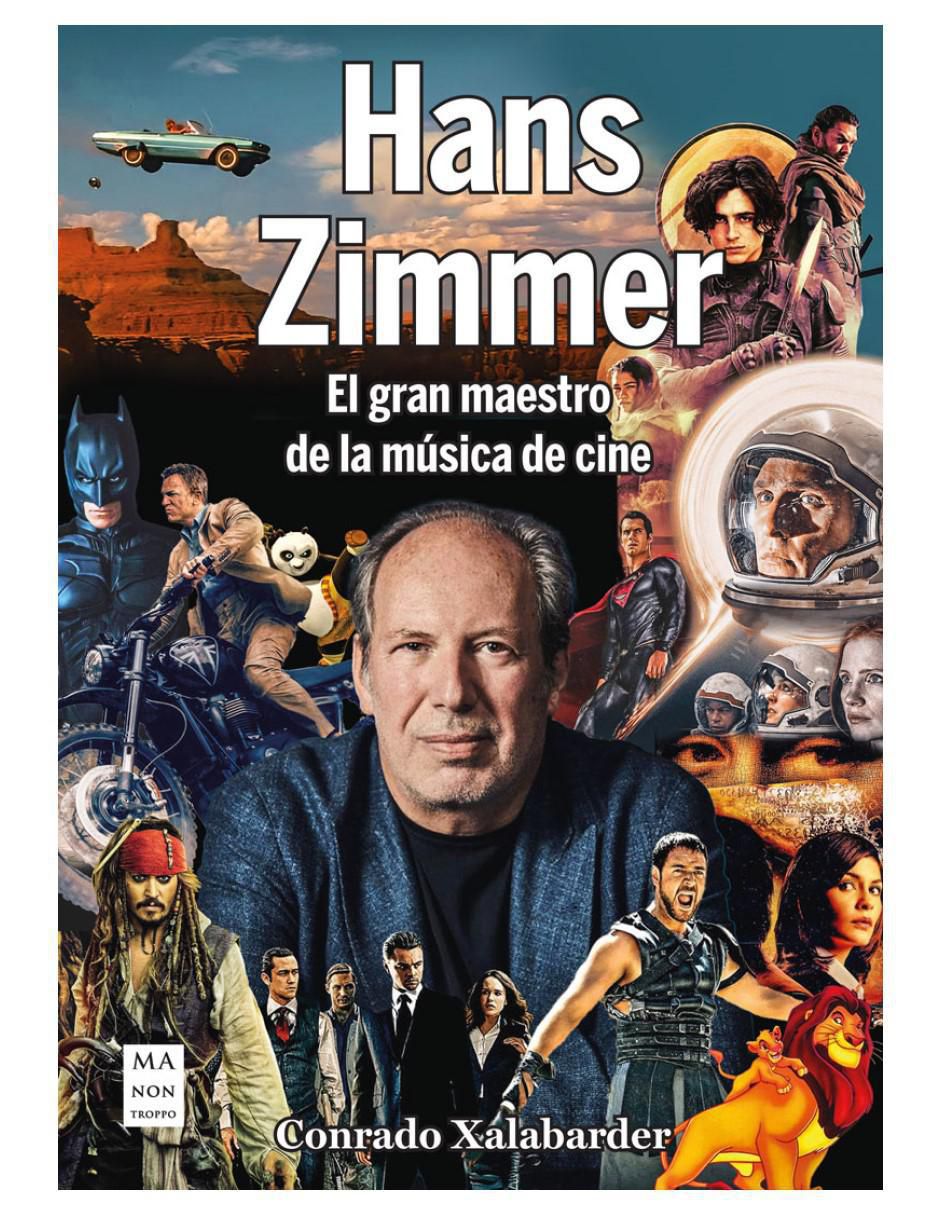 Libro Hans Zimmer. El Gran Maestro de La Música de Cine de