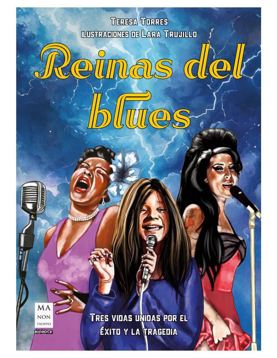 Libro Reinas del Blues. Tres Vidas Unidas Por El Éxito y La Tragedia de Libro Reinas del Blues. Tres Vidas Unidas Por El Éxito y La Tragedia de