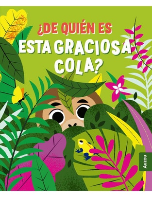 Libro Descubre sonidos divertidos ¿de quién es esta graciosa cola? de Emeline Barrea (Ilustradora) 1