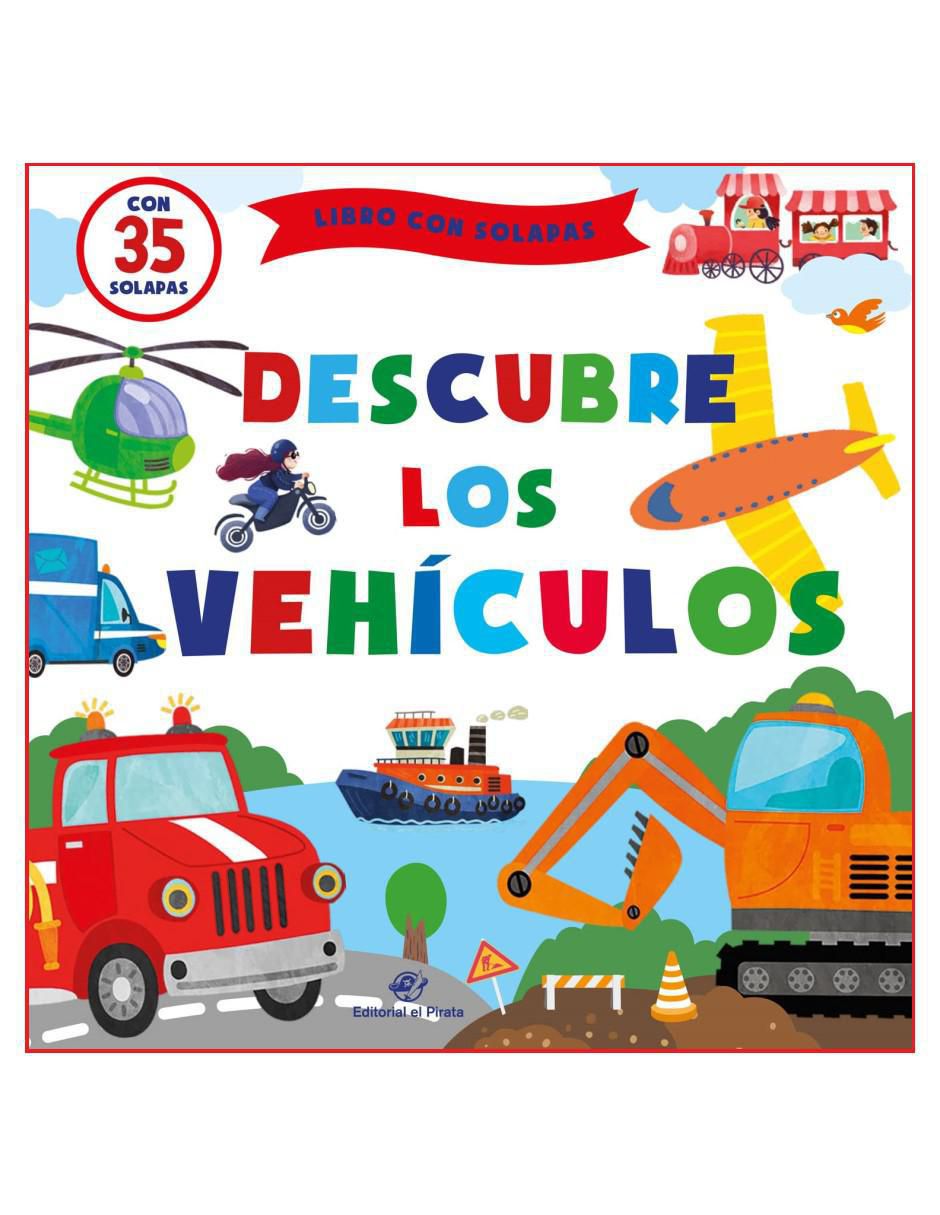 Libro Descubre Los Vehículos de VVAA Libro Descubre Los Vehículos de VVAA