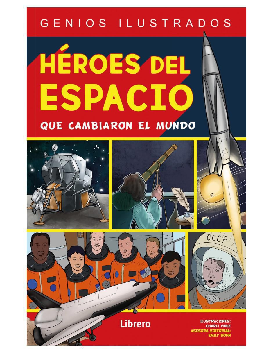 Libro Héroes del Espacio de Charlie Vince Libro Héroes del Espacio de Charlie Vince
