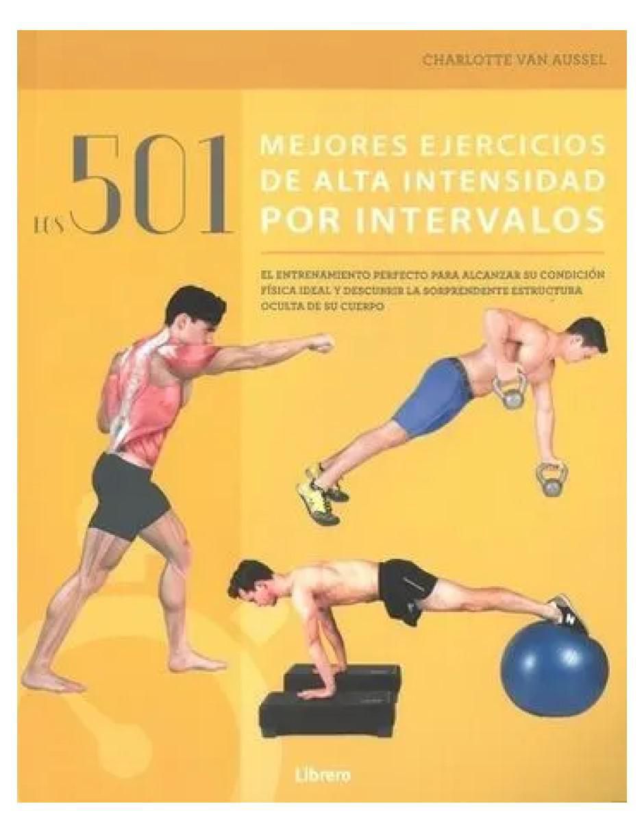 Libro 501 Mejores Ejercicios de Alta Intensidad de Charlotte Van Aussel 2