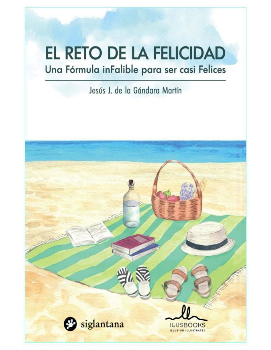 Libro El Reto Felicidad de Jesús J. De La Gandara Martin