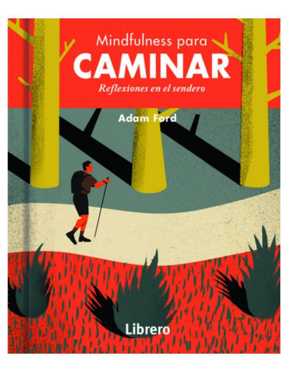 Libro Mindfulness para Caminar de Adam Ford