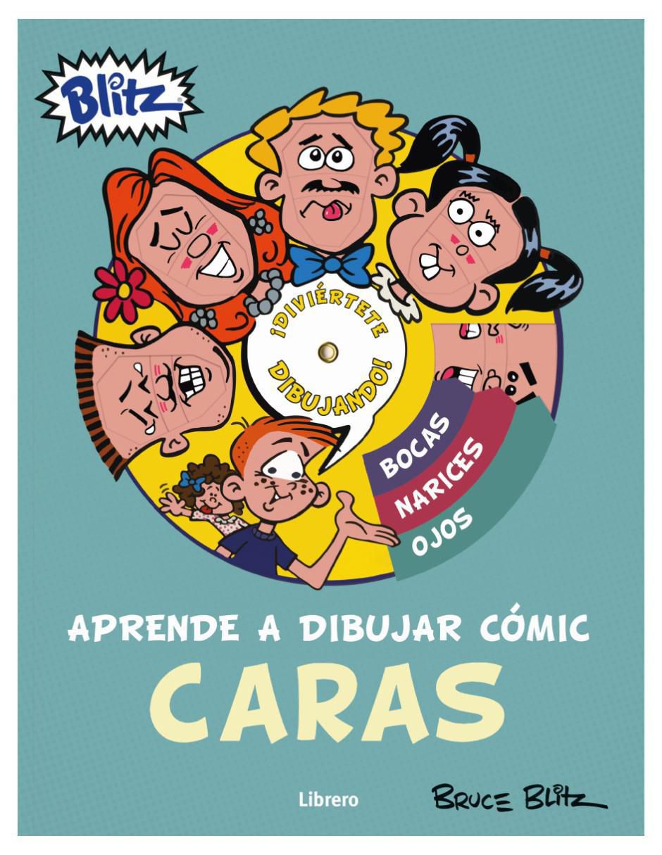 Libro Aprende A Dibujar Comic Caras de Bruce Blitz Libro Aprende A Dibujar Comic Caras de Bruce Blitz