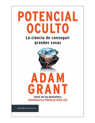 Libro Potencial Oculto de Adam Grant Libro Potencial Oculto de Adam Grant
