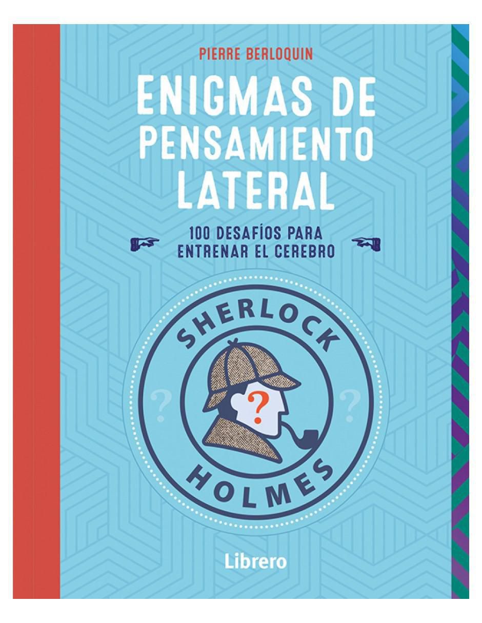 Libro Sherlock Holmes: Enigmas de pensamiento lateral de Libro Sherlock Holmes: Enigmas de pensamiento lateral de