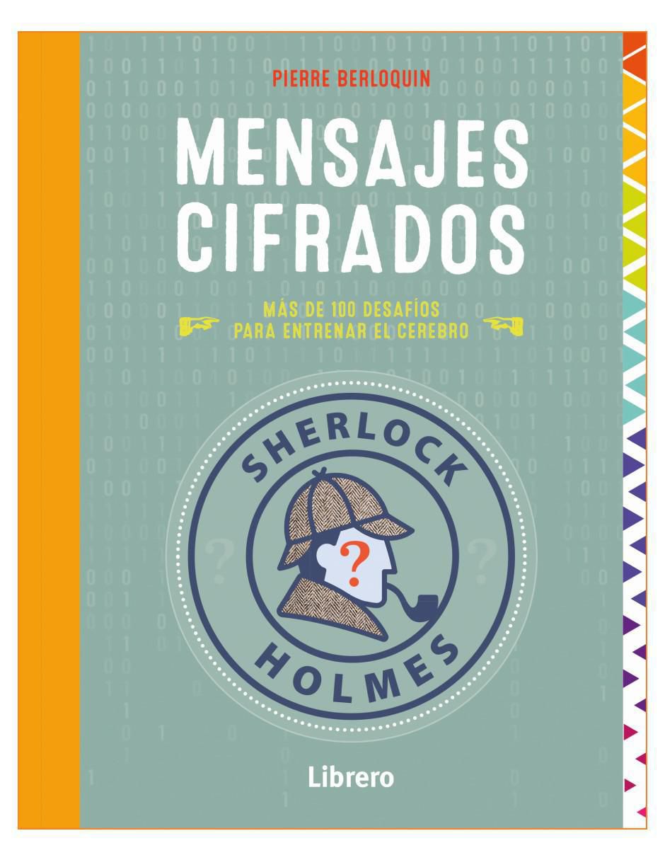 Libro Sherlock Holmes: Mensajes cifrados de Pierre Berloquin Libro Sherlock Holmes: Mensajes cifrados de Pierre Berloquin