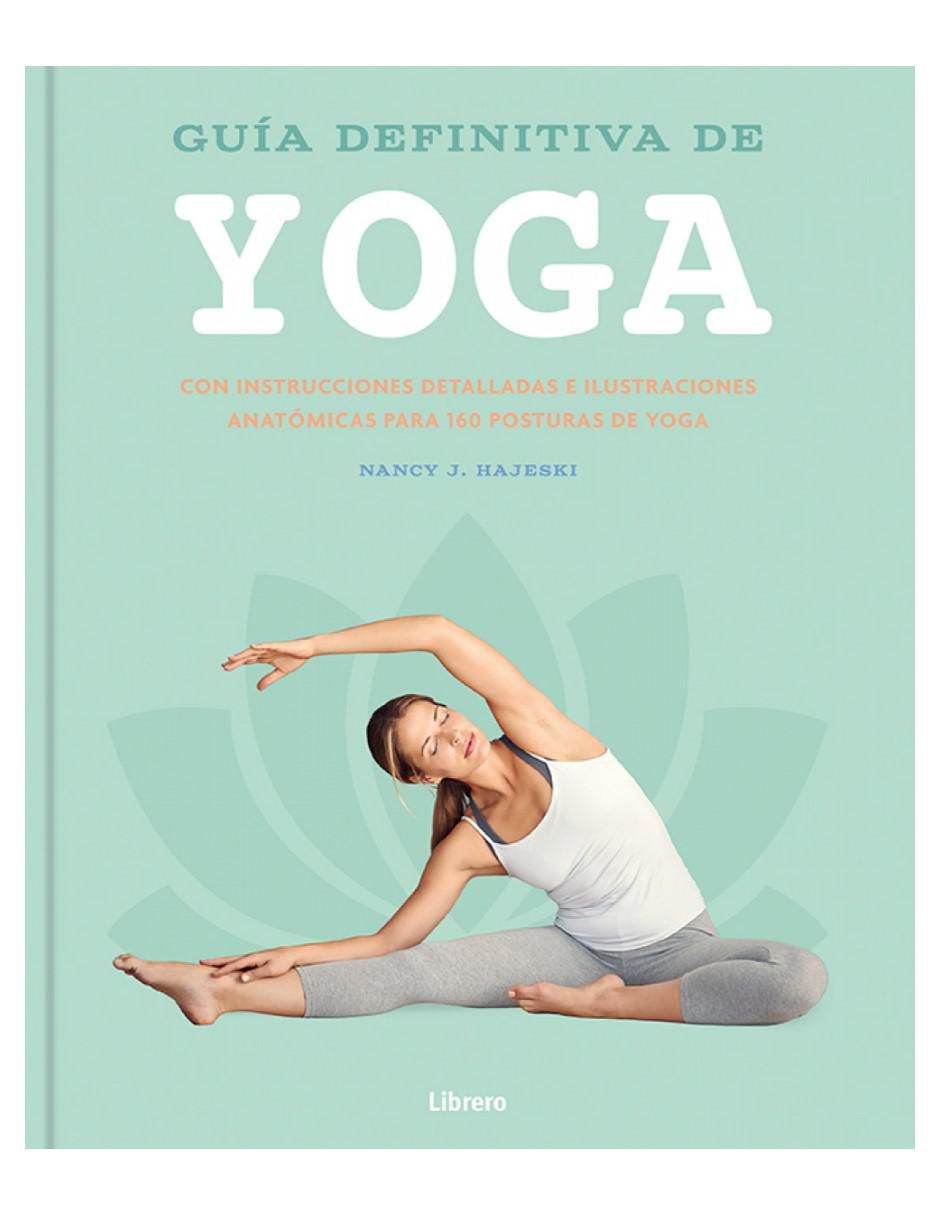 Libro Guía definitiva del yoga de Nancy J. Hajeski Libro Guía definitiva del yoga de Nancy J. Hajeski