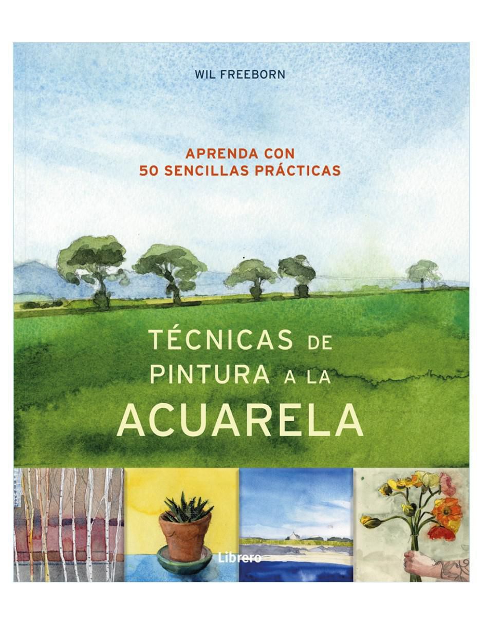 Libro Técnicas de pintura a la acuarela de Libro Técnicas de pintura a la acuarela de