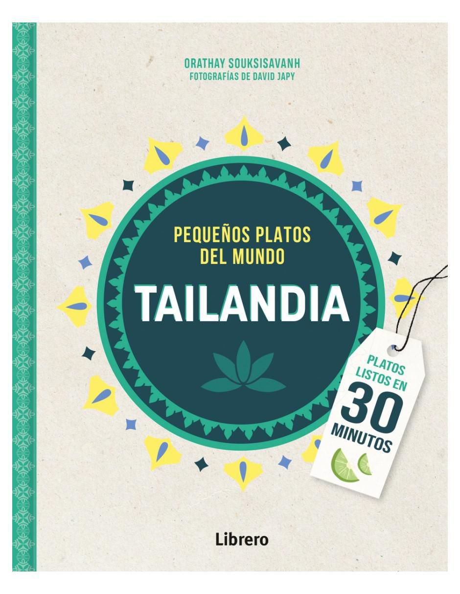 Libro Tailandia: Pequeños platos del mundo de