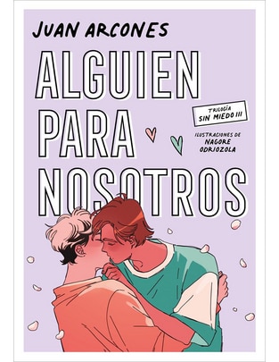 Libro Alguien Para Nosotros de Juan Arcones y Nagore Odriozola
