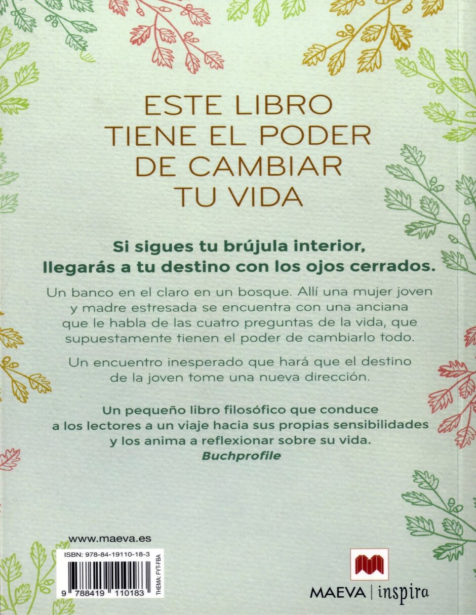 Libro Bosque De Las Cuatro Preguntas, El. La Historia De Un Encuentro Que Lo Cambió Todo de Randau, Tessa