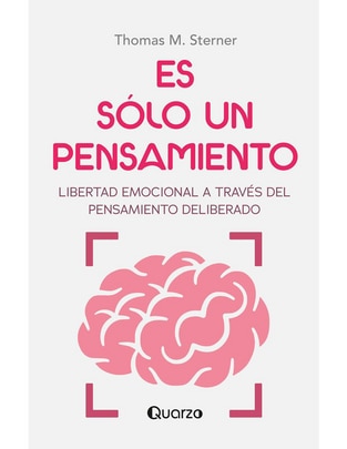 Libro Es Solo Un Pensamiento de Thomas M. Sterner