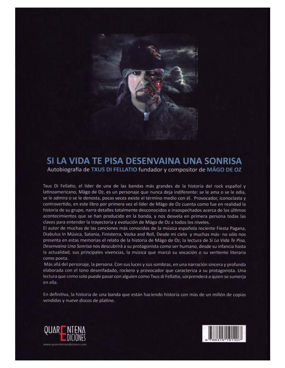 Libro Mägo de Oz: Si la vida te pisa, desenvaina una sonrisa de Txus Munies Caveda / Mariano Muniesa