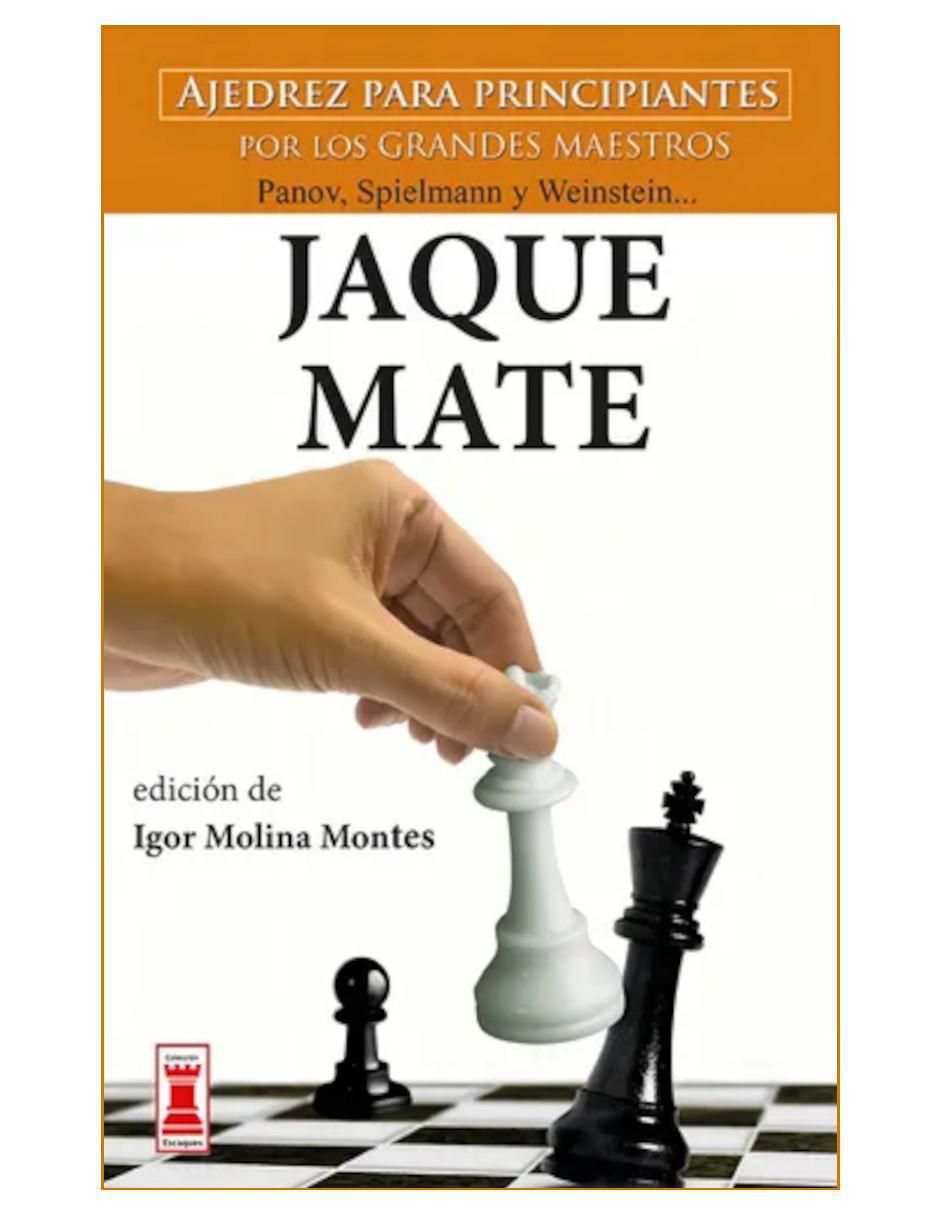 Libro Jaque Mate de Igor Molina Montes Libro Jaque Mate de Igor Molina Montes