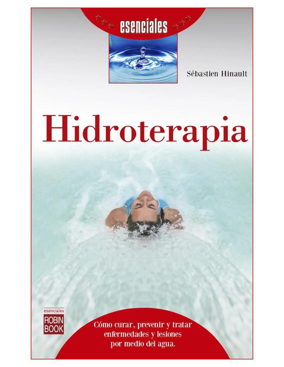Libro Hidroterapia (Esenciales) de Sebastien Hinault Libro Hidroterapia (Esenciales) de Sebastien Hinault
