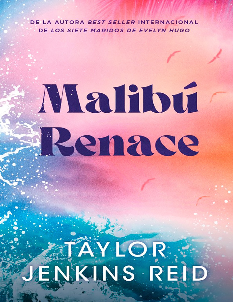 Libro Malibu Renace de Taylor Jenkins Reid Libro Malibu Renace de Taylor Jenkins Reid