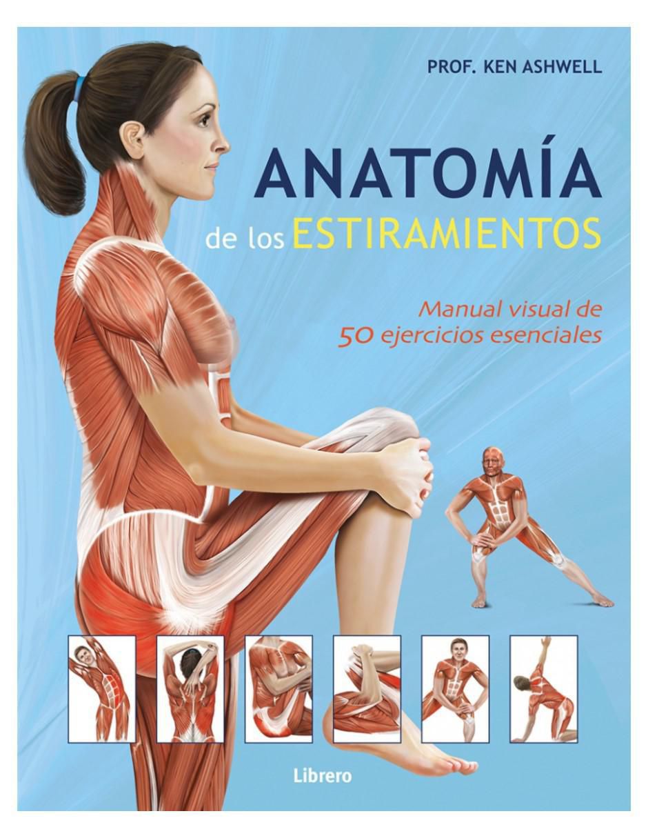 Libro Anatomía de los estiramientos de Libro Anatomía de los estiramientos de