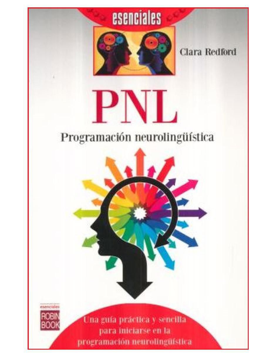 Libro PNL Programación neurolingüistica de Clara Redford